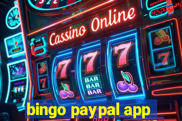 bingo paypal app