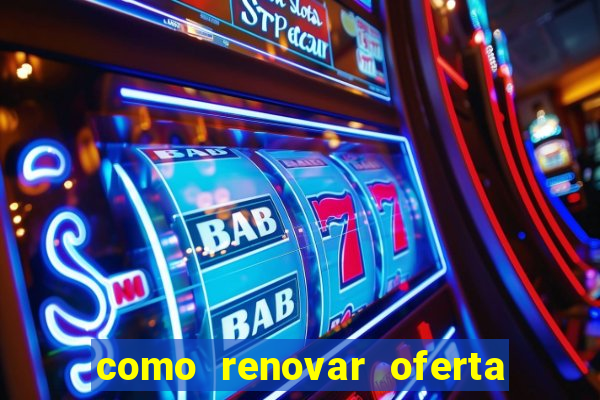 como renovar oferta tim beta