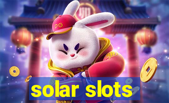 solar slots