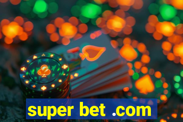 super bet .com