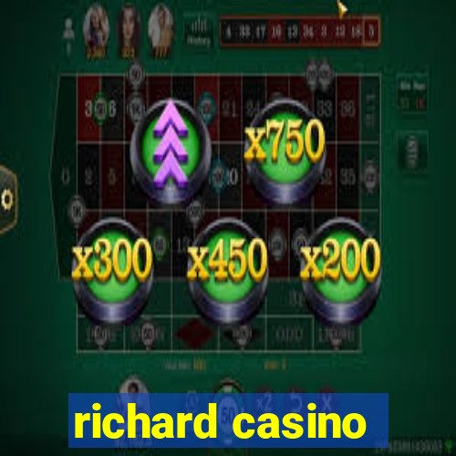 richard casino