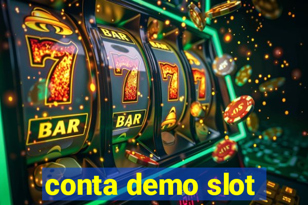 conta demo slot