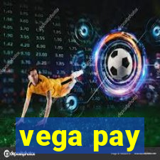 vega pay