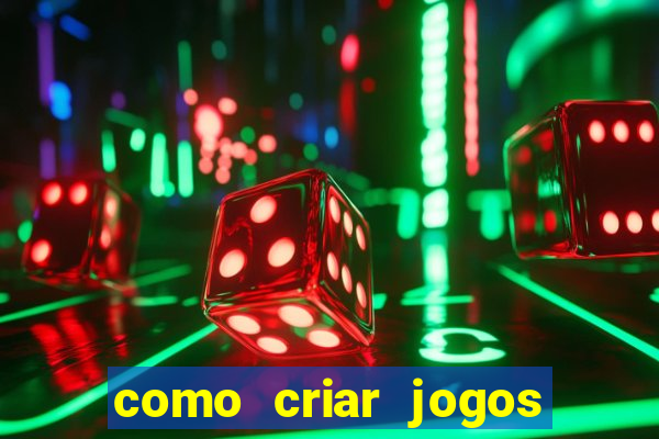 como criar jogos de aposta