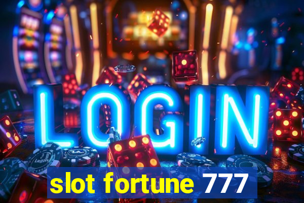 slot fortune 777