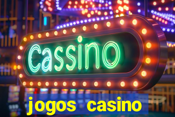 jogos casino dinheiro real