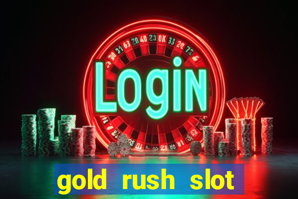 gold rush slot soldi veri