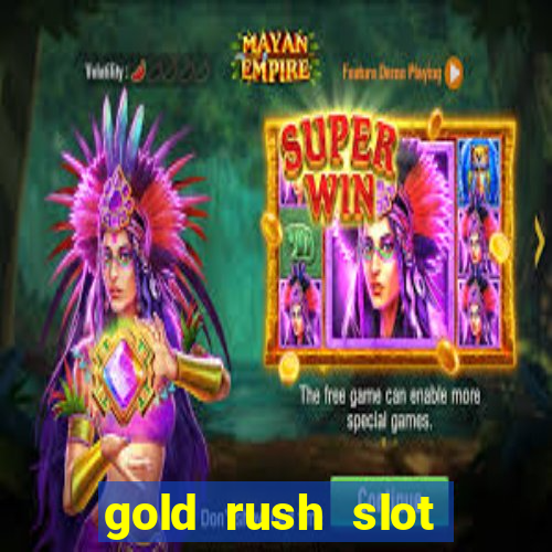 gold rush slot soldi veri