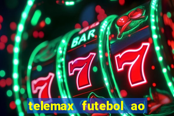 telemax futebol ao vivo gratis