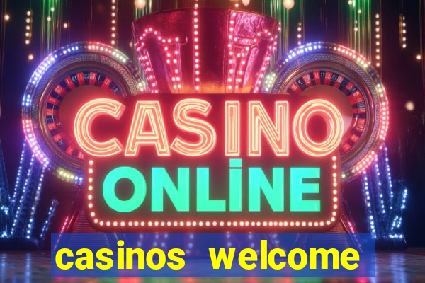 casinos welcome bonus no deposit