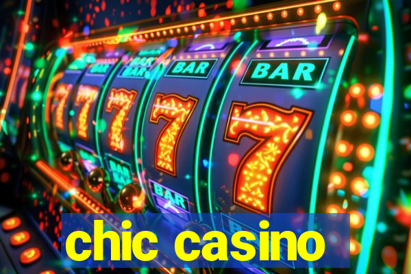 chic casino