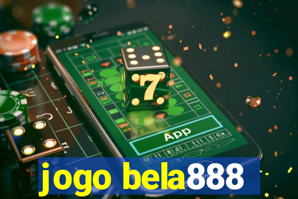 jogo bela888