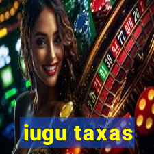 iugu taxas