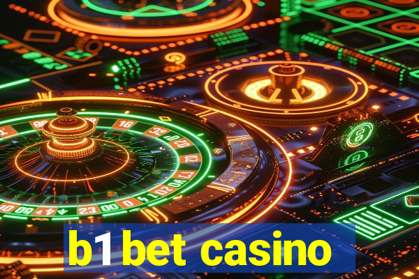 b1 bet casino