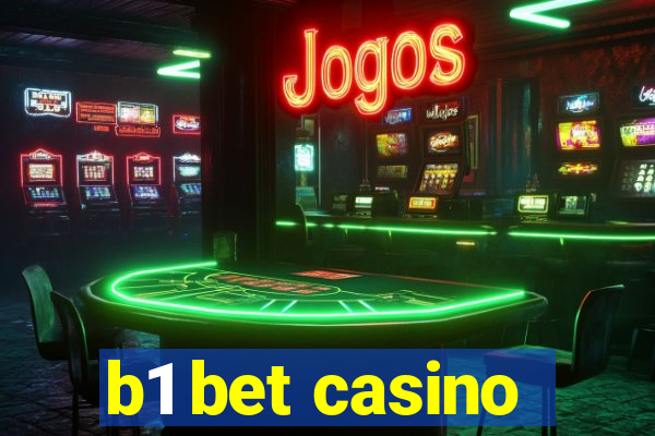 b1 bet casino