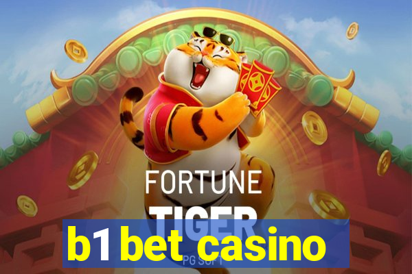 b1 bet casino