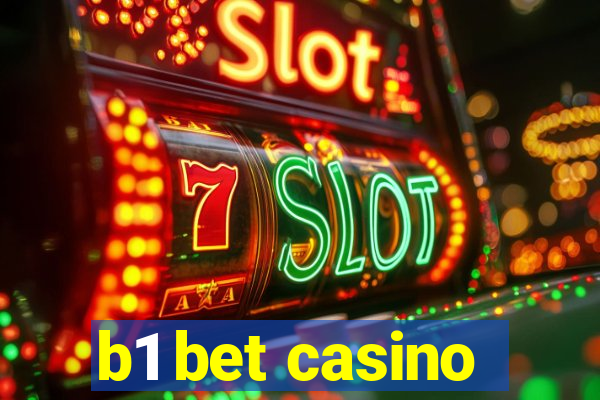 b1 bet casino