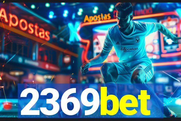 2369bet