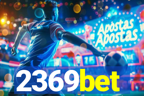 2369bet