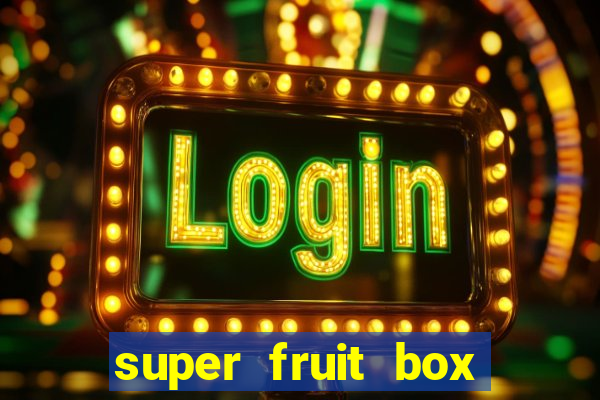 super fruit box codes blox fruit 2024