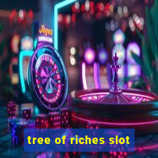 tree of riches slot