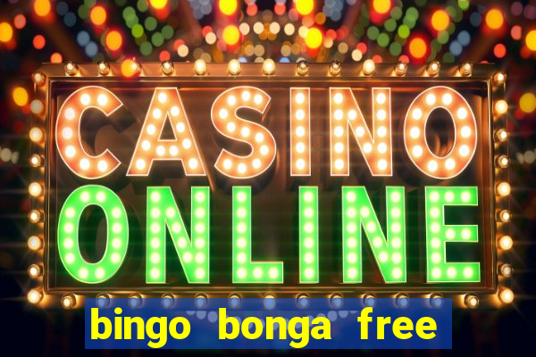 bingo bonga free spins no deposit