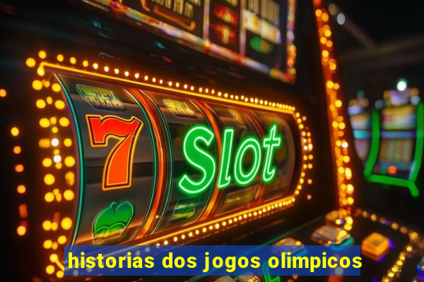 historias dos jogos olimpicos