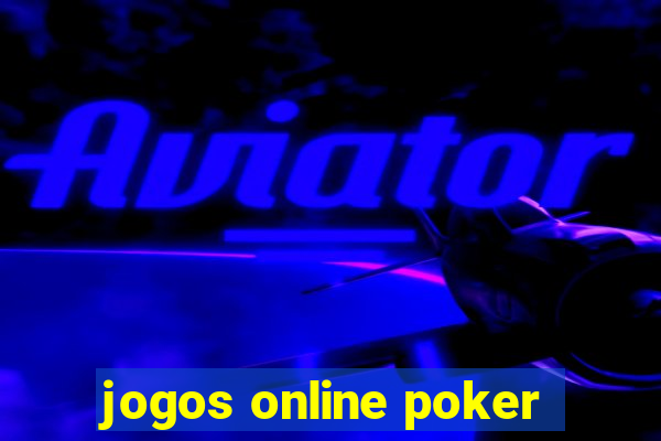 jogos online poker