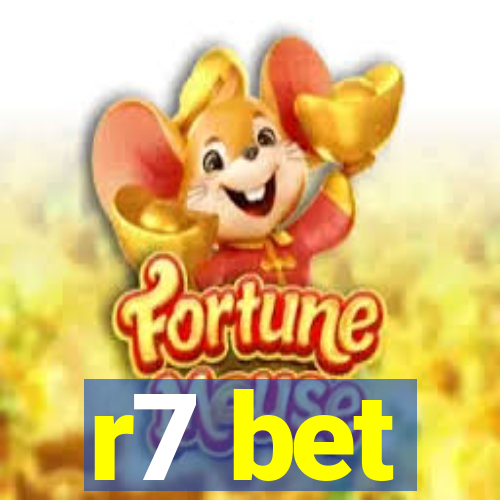 r7 bet