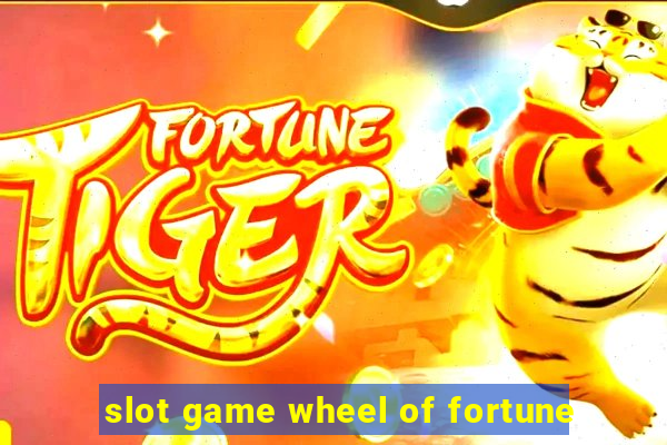 slot game wheel of fortune