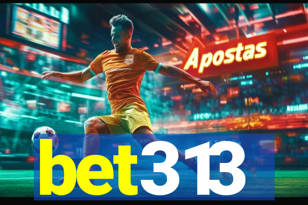 bet313