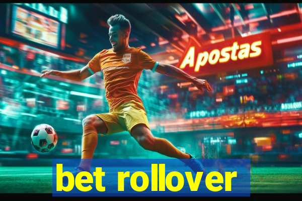 bet rollover