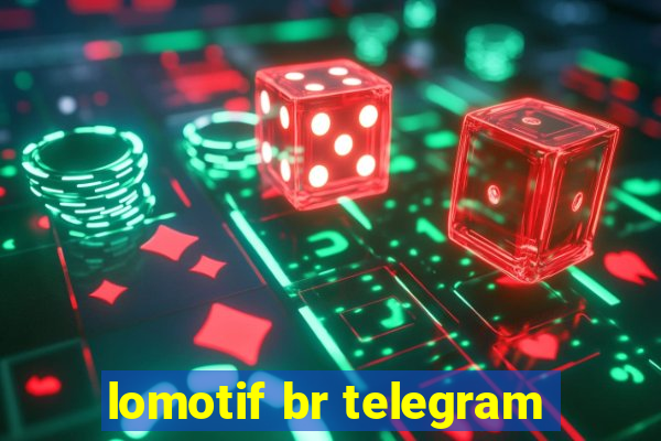 lomotif br telegram