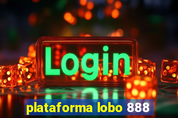 plataforma lobo 888