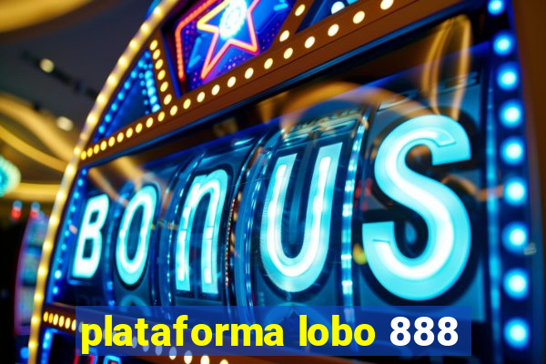 plataforma lobo 888