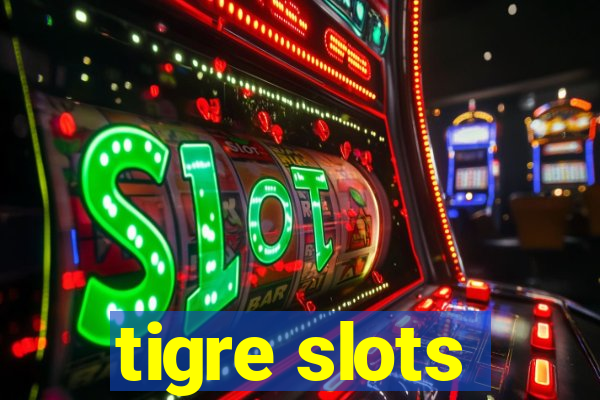 tigre slots