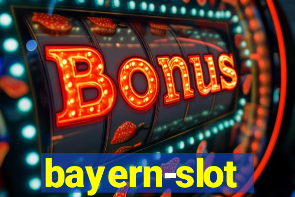 bayern-slot