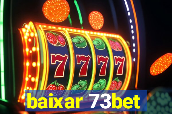 baixar 73bet