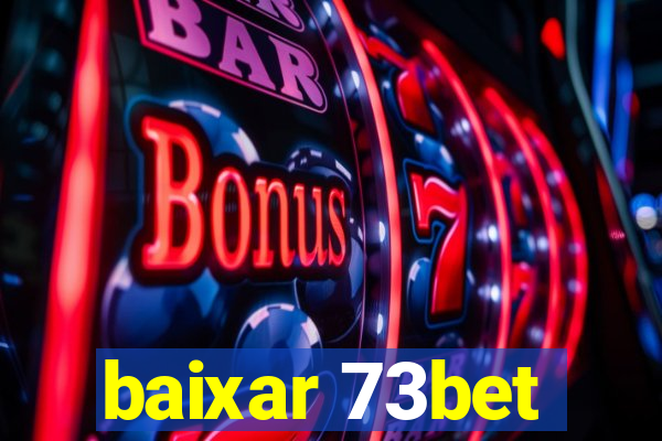 baixar 73bet