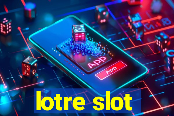 lotre slot