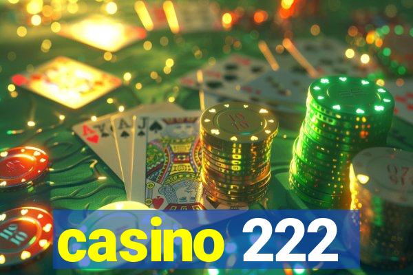 casino 222