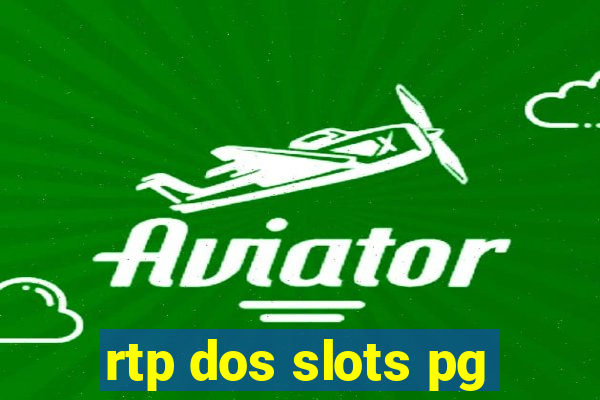 rtp dos slots pg