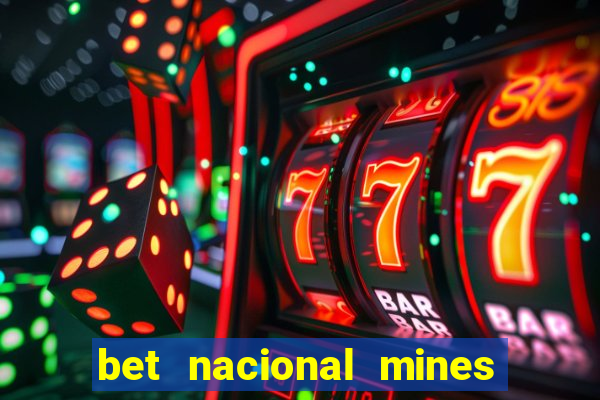 bet nacional mines é confiável