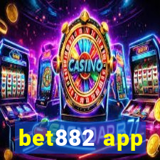 bet882 app