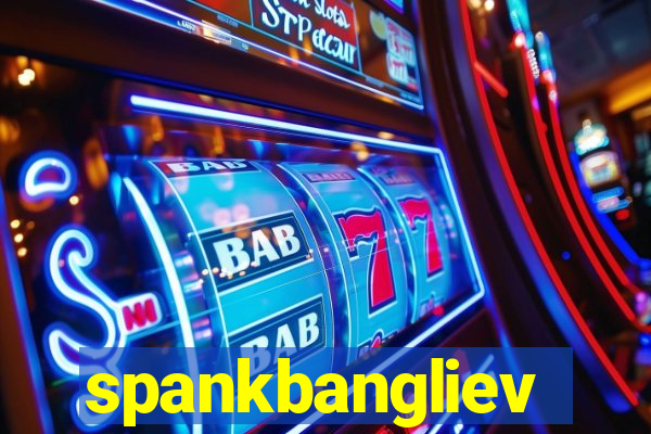 spankbangliev