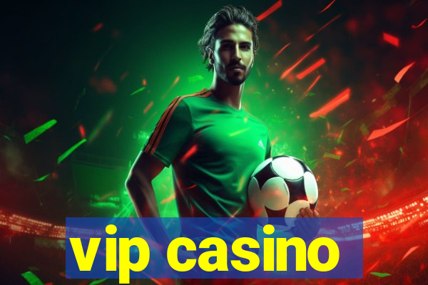 vip casino