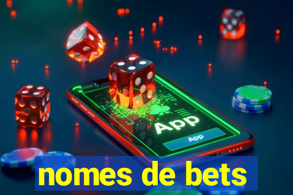 nomes de bets