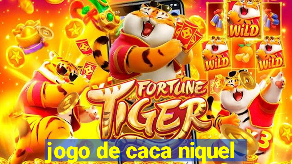 jogo de caca niquel