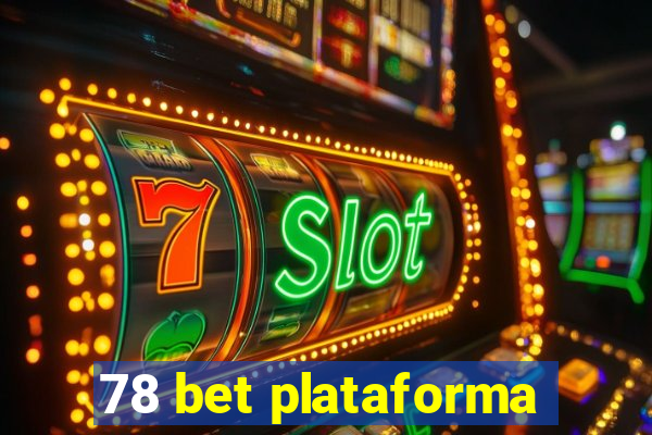 78 bet plataforma