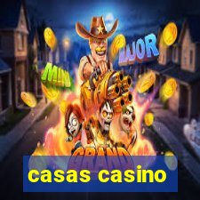 casas casino